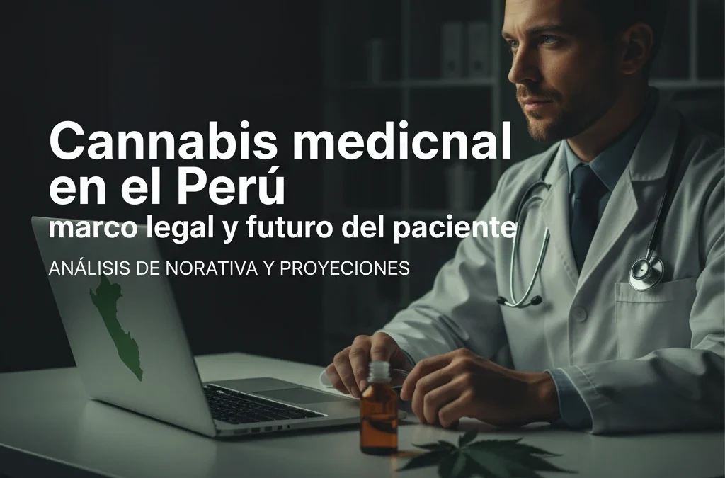 Cannabis medicinal en el Perú